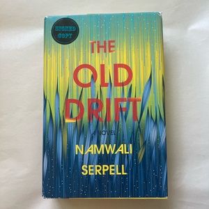 The Old Drift by Namwali Serpell